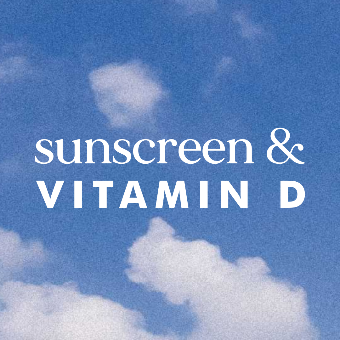 Everything you need to know about Vitamin D and the Sunscreen